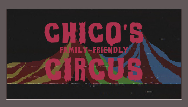Chico's Family-Friendly Circus Steam capsule image
