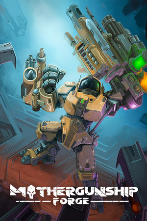 MOTHERGUNSHIP: FORGE cover art