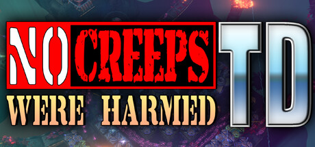 No Creeps Were Harmed TD Cover Image