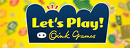 Let's Play! Oink Games