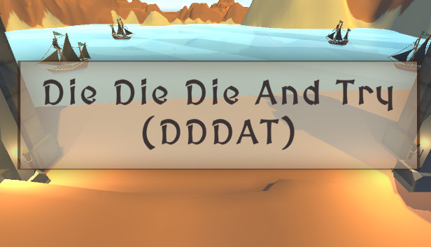 Die Die Die And Try Steam capsule image