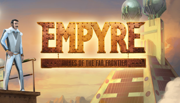 EMPYRE: Dukes of the Far Frontier Steam capsule image