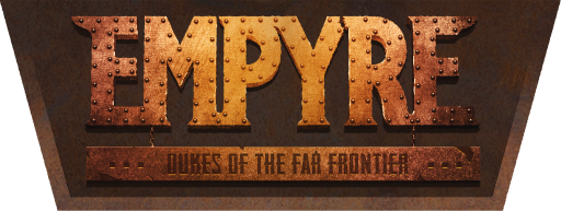 PRESENTATION - EMPYRE : Dukes of the Far Frontier 1 empyre plate 512 | RPG Jeuxvidéo