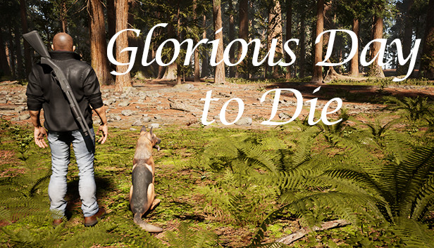 Glorious Day to Die Steam capsule image