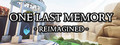 One Last Memory - Reimagined