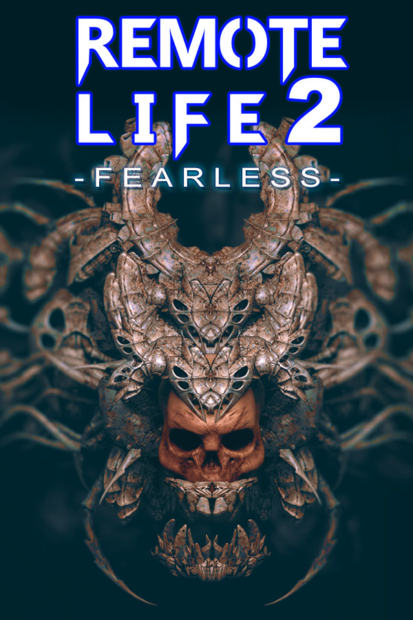 REMOTE LIFE 2: Fearless