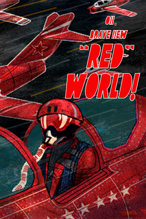 Oh, brave new “red” world!