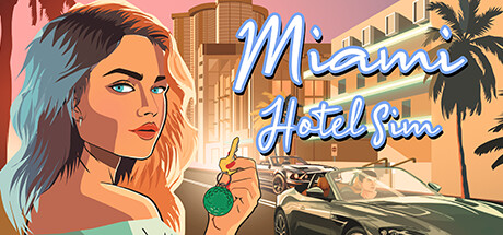 Miami Hotel Simulator Cover Image