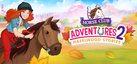 Horse Club Adventures 2 Hazelwood Stories Capa
