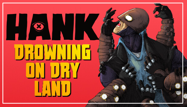 Hank: Drowning On Dry Land Steam capsule image