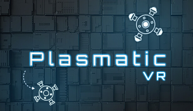 PLASMATIC VR Steam capsule image