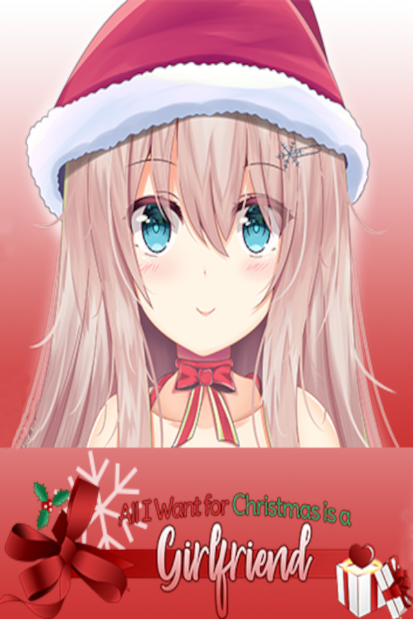 All I Want for Christmas is a Girlfriend