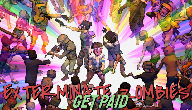 Exterminate Zombies: Get Paid Steam capsule image