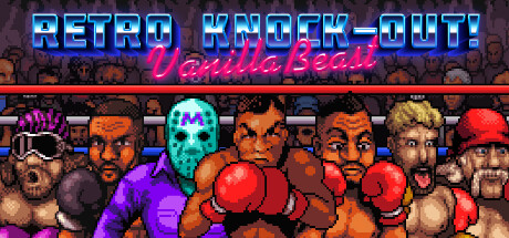 Poupa 25% em VanillaBeast: Retro Knock-Out! no Steam