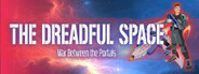 THE DREADFUL SPACE