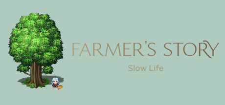 Farmer's slow life