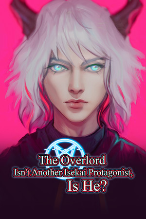 The Overlord Isn't Another Isekai Protagonist, Is He? cover art