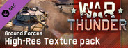 War Thunder - Ground Forces High-res Texture Pack