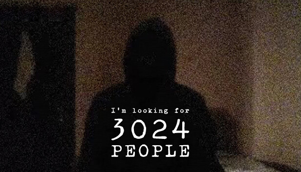 I'm looking for 3024 people