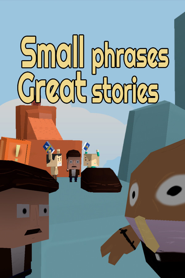 Small phrases Great stories