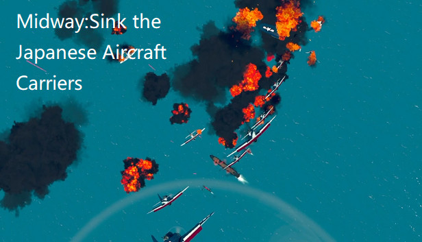 Midway:Sink the Japanese Aircraft Carriers Steam capsule image