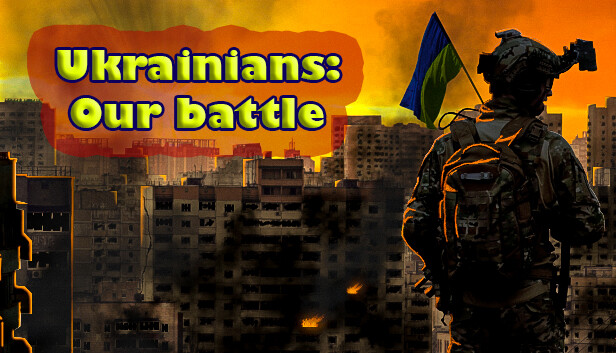 Ukrainians: Our battle Steam capsule image