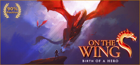 On the Wings - Birth of a Hero