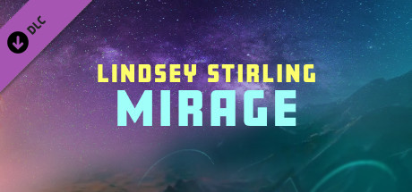 Synth Riders: Lindsey Stirling - "Mirage"