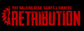 The Walking Dead: Saints & Sinners - Chapter 2: Retribution