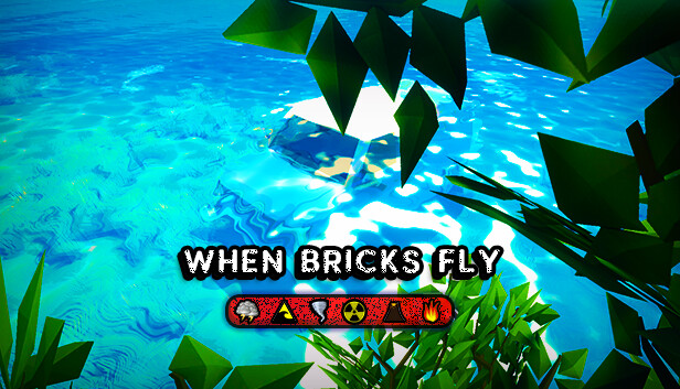 When Bricks Fly Steam capsule image