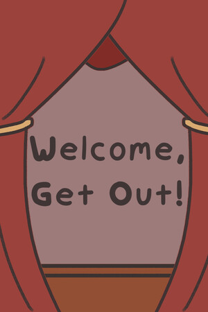 Welcome, Get Out! cover art