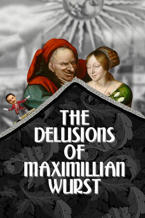 The Delusions of Maximillian Wurst cover art