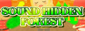 Sound Hidden Forest
