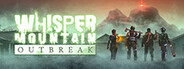 Whisper Mountain Outbreak