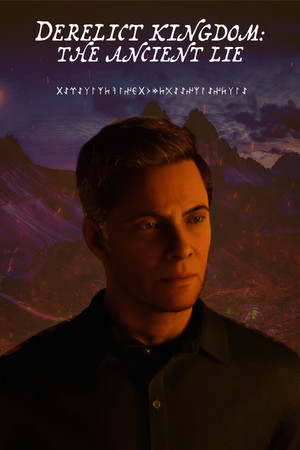 DERELICT KINGDOM : THE ANCIENT LIE