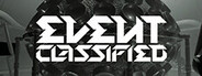 SCP: EVENT CLASSIFIED