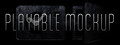 Playable Mockup