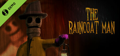The Raincoat Man Demo