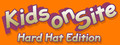 Kids On Site - Hard Hat Edition
