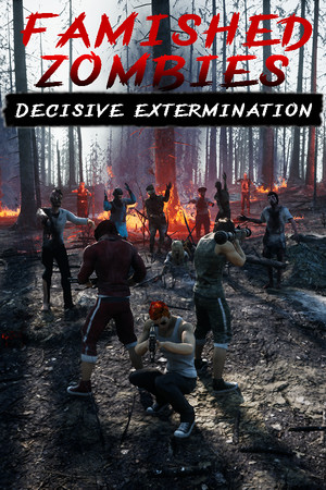 Famished zombies: Decisive extermination cover art