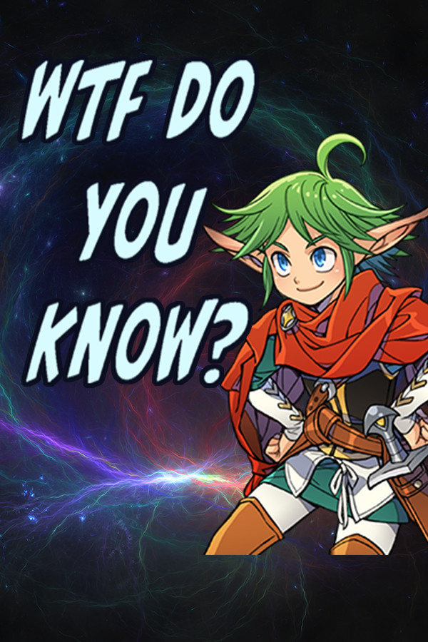 WTF Do You Know?