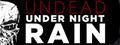 Undead Under Night Rain
