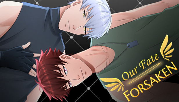 Our Fate Forsaken