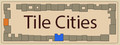 Tile Cities