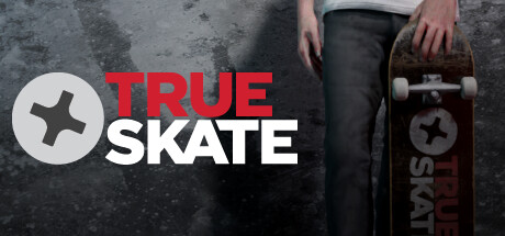 TRUE SKATE™ on Steam