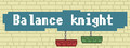 Balance Knight
