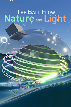 The Ball Flow - Nature and Light cover art