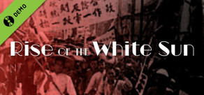 Rise Of The White Sun Demo