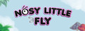 Nosy Little Fly