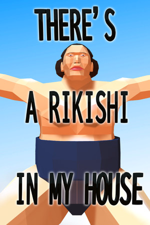 THERE'S A RIKISHI IN MY HOUSE cover art